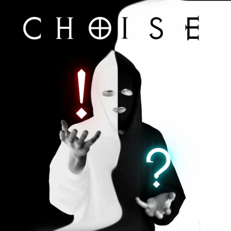 Choise | Boomplay Music