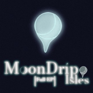 Moondrip Isles