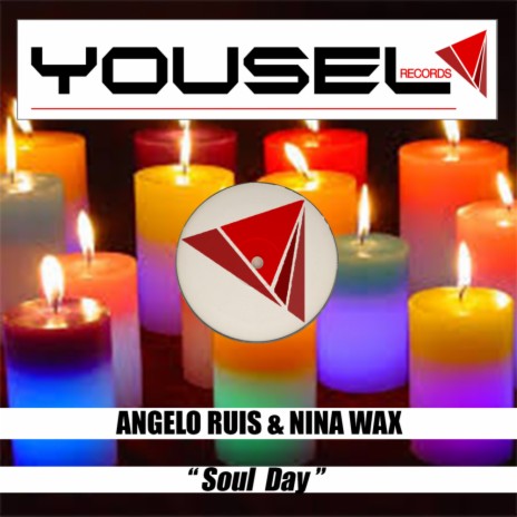 Soul Day (Original Mix) ft. Nina Wax
