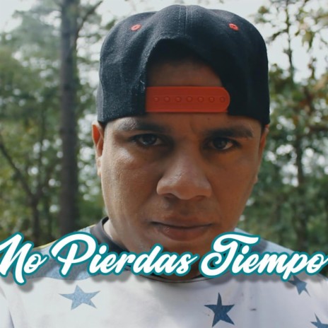 No Pierdas Tiempo ft. Kevin Goméz | Boomplay Music
