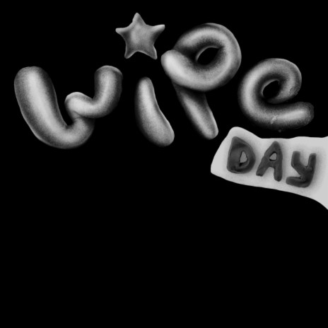Wipe Day | Boomplay Music