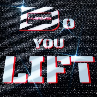 Do You Lift