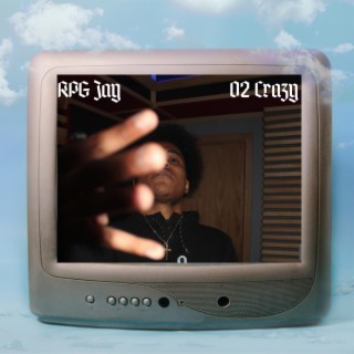 02 Crazy