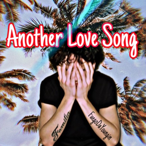 Another Love Song | Boomplay Music