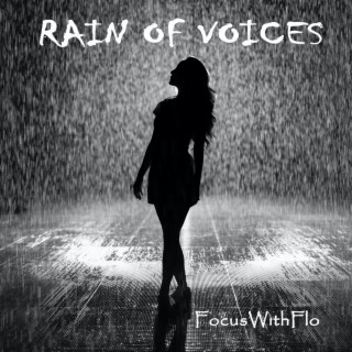 Rain Of Voices
