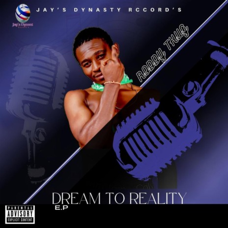 DREAMS TO REALITY | Boomplay Music