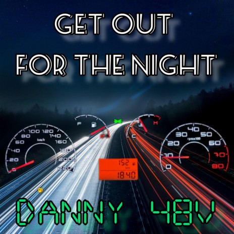 Get Out For The Night | Boomplay Music