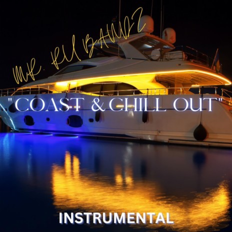 COAST & CHILL OUT | Boomplay Music