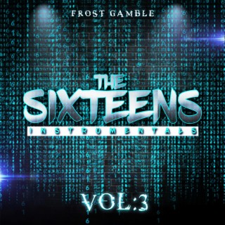 The Sixteens, Vol. 3