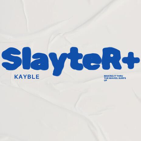 Slayter | Boomplay Music