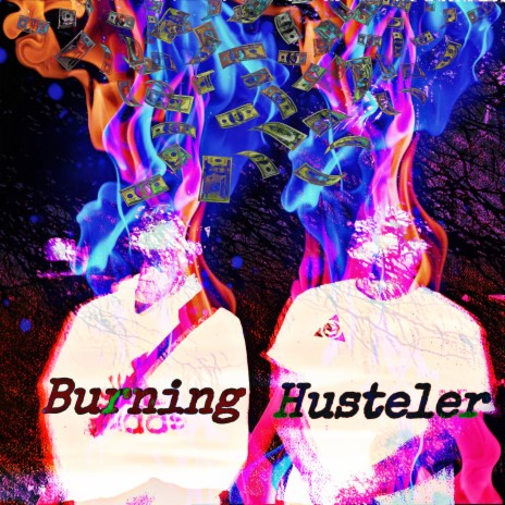 Burning Hustla ft. $wany | Boomplay Music