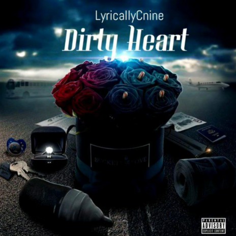 Dirty Heart | Boomplay Music