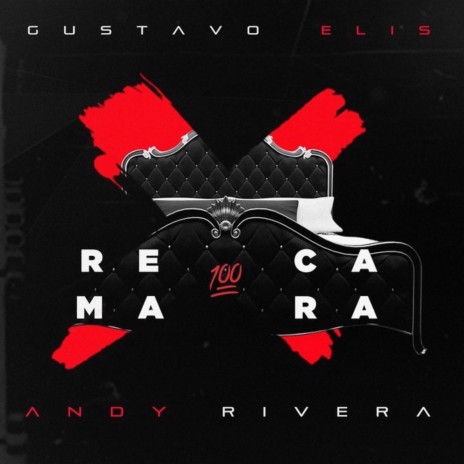Recámara ft. Andy Rivera | Boomplay Music