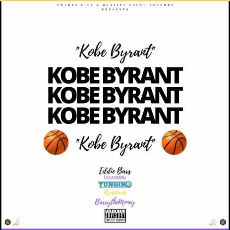 Kobe Bryant ft. Yungin8, Kaptino & BarrytheMoney | Boomplay Music