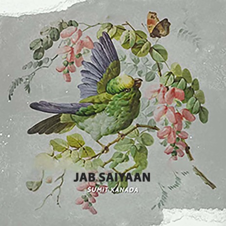 Jab Saiyaan | Boomplay Music