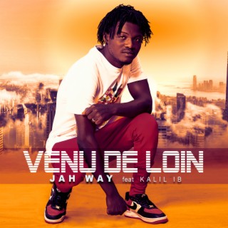 Venu de loin