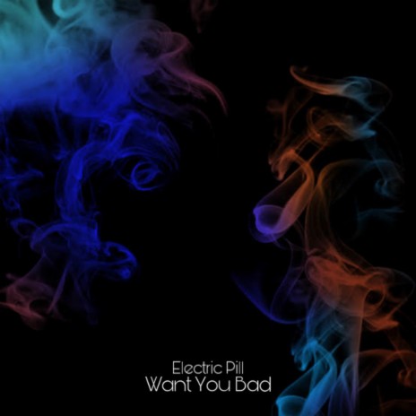 Want You Bad | Boomplay Music