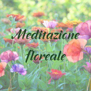 Meditazione floreale