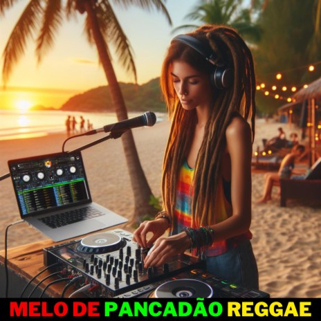 Melo de pancadão reggae | Boomplay Music