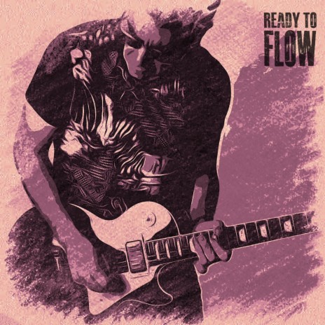 Ready To Flow | Boomplay Music