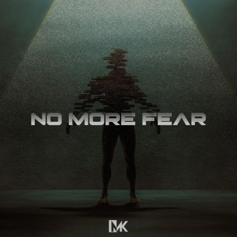 No More Fear (Radio Edit) | Boomplay Music