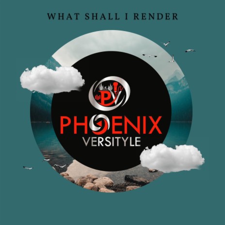 What Shall I Render | Boomplay Music
