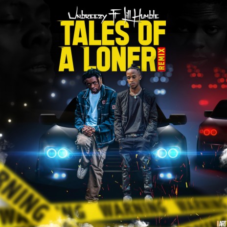 Tales Of A Loner (Remix) ft. Lill Humble | Boomplay Music
