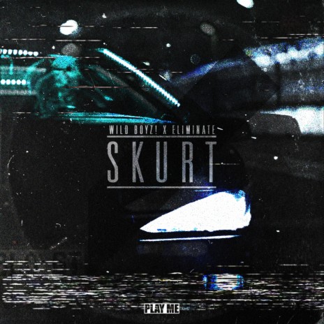 SKURT ft. Eliminate | Boomplay Music