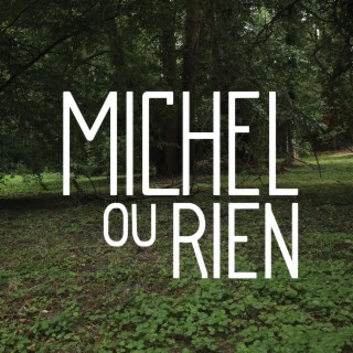 Michel ou rien