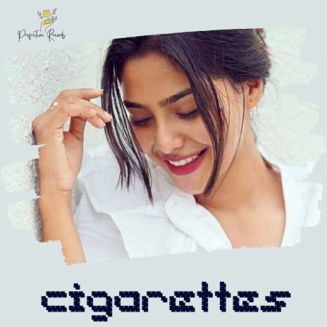 Cigarettes | Boomplay Music