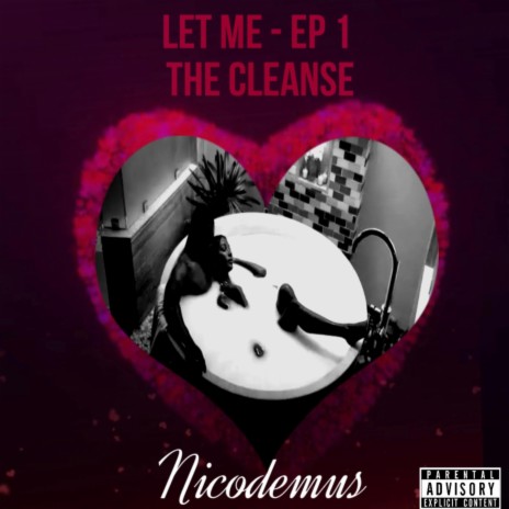 The Cleanse (Let Me - Ep 1)