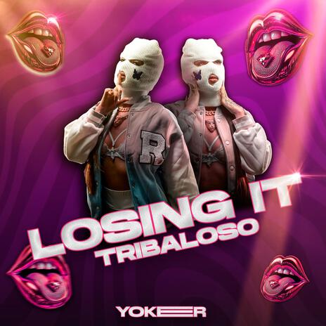 Losing It (Tribaloso) | Boomplay Music