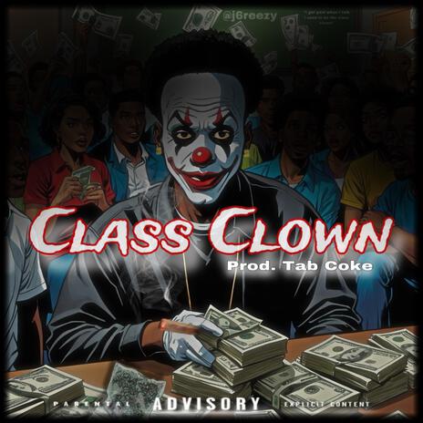 Class Clown | Boomplay Music