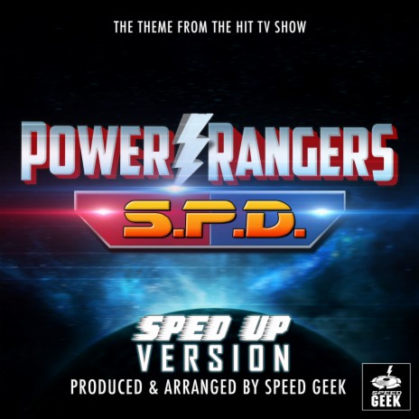 Power Rangers S.P.D. Main Theme (From ''Power Rangers S.P.D.'') (Sped Up)