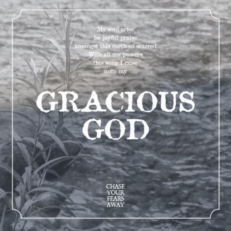 Gracious God