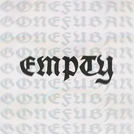 EMPTY | Boomplay Music