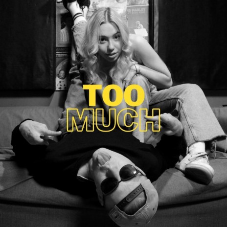 too much ft. Olga Krzemieńska | Boomplay Music