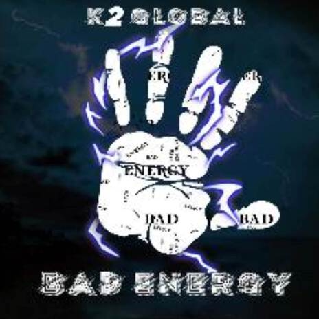 Bad Energy | Boomplay Music