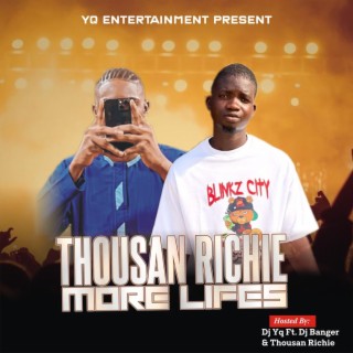 Thousan Richie More Life