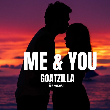 ME & YOU MIX | Boomplay Music