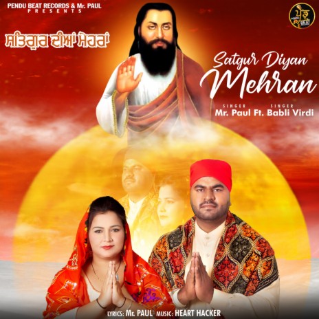 Satgur Diyan Mehran ft. Babli Virdi | Boomplay Music