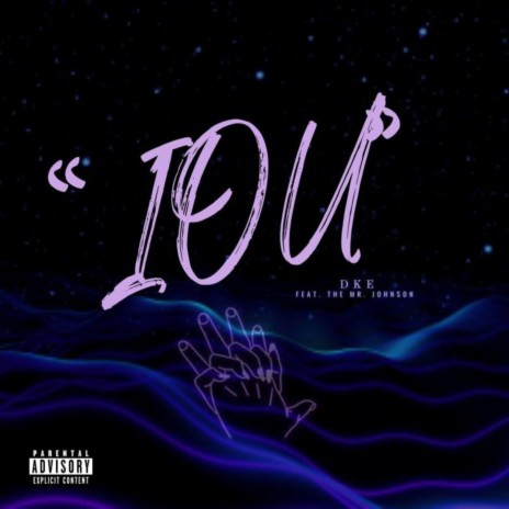 IOU ft. The Mr. Johnson | Boomplay Music