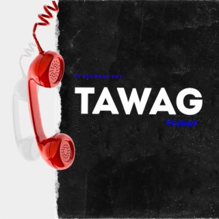 Tawag lyrics | Boomplay Music