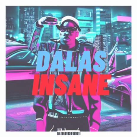 Insane ft. Dalas | Boomplay Music