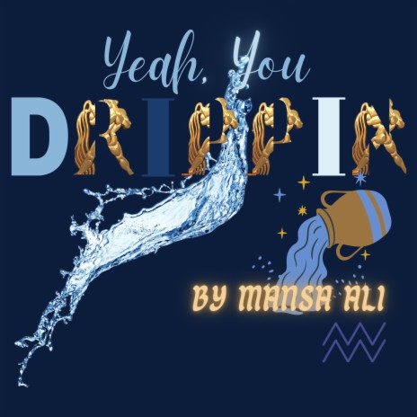 Yeah You Drippin (Radio Edit)