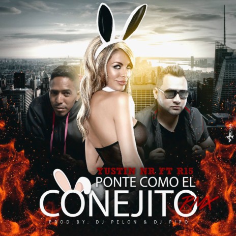 Ponte Como el Conejito RMX ft. R15 | Boomplay Music