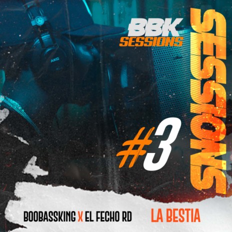 La Bestia ft. El Fecho RD | Boomplay Music