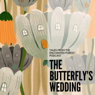 Fox Short: The Butterfly’s Wedding