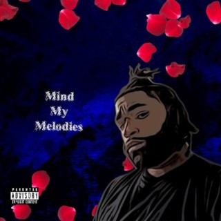 Mind My Melodies