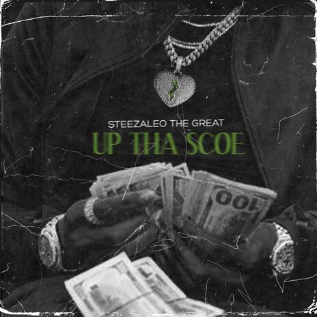 UP THA SCOE | Boomplay Music